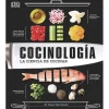 Cocinología. La ciencia de cocinar - Dr Stuart Farrimond - DK