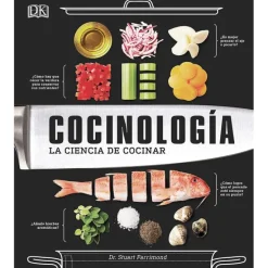 Cocinología. La ciencia de cocinar - Dr Stuart Farrimond - DK