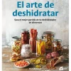 El arte de deshidratar - Michelle Keogh - Gaia