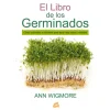 El libro de los Germinados - Ann Wigmore - Gaia