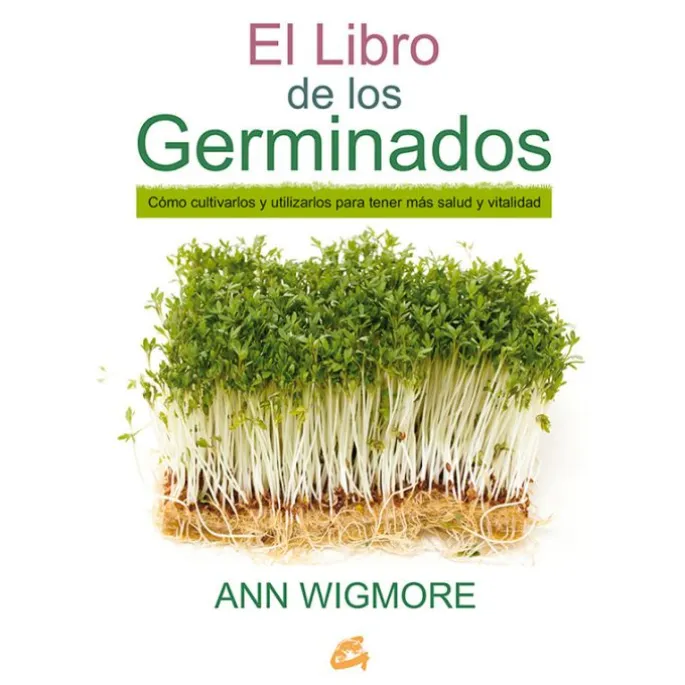 El libro de los Germinados - Ann Wigmore - Gaia