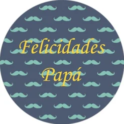 Oblea Felicidades Papá - María Lunarillos