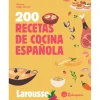 200 recetas de cocina española - Alfonso López Alonso - Larousse