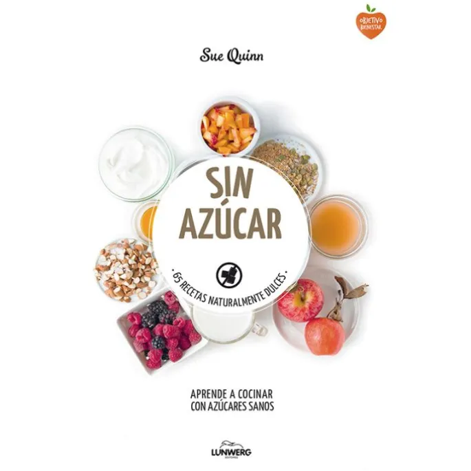 Sin ázucar - Sue Quinn - Lunwerg