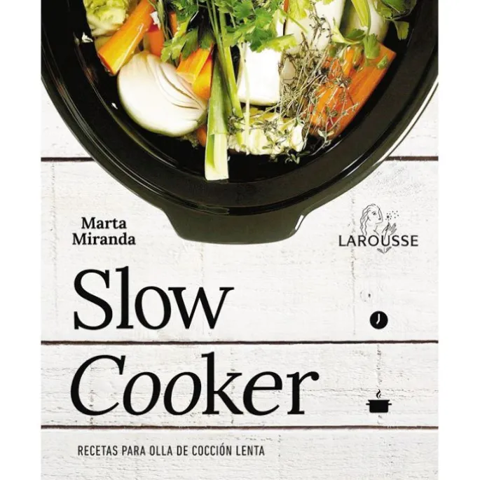 Slow Cooker - Marta Miranda - Larousse